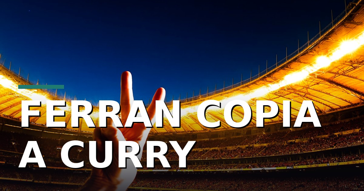 Ferran Torres copia a Curry: el gol que imitó al mejor tirador de la NBA