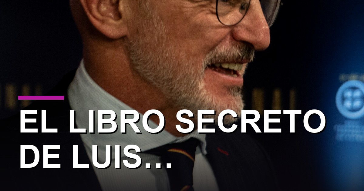 El libro secreto de Luis de la Fuente que lo obsesiona rumbo al Mundial