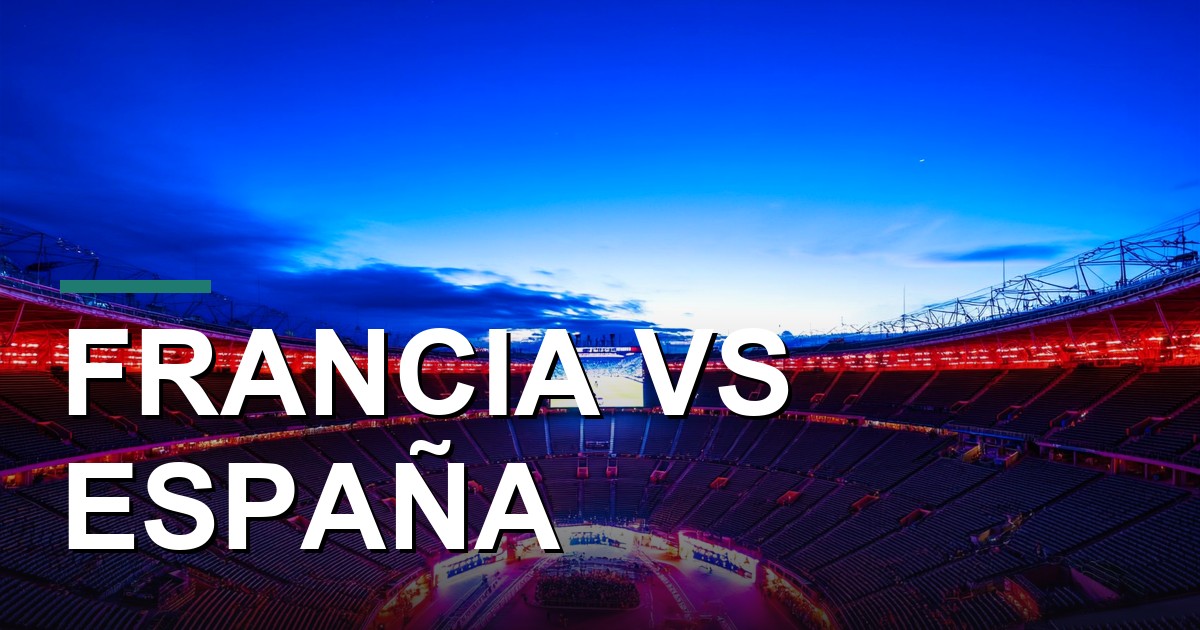 Francia vs España: el partido que paralizó España con cifras de infarto