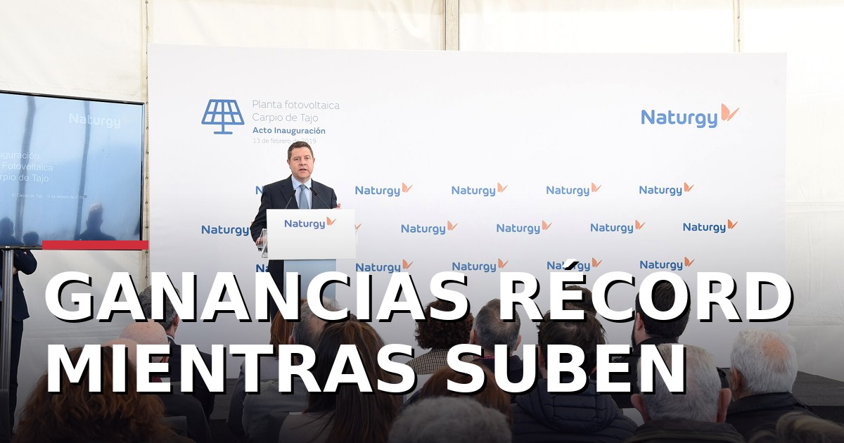 Naturgy bate récord: 1.215 millones en seis meses gracias al gas