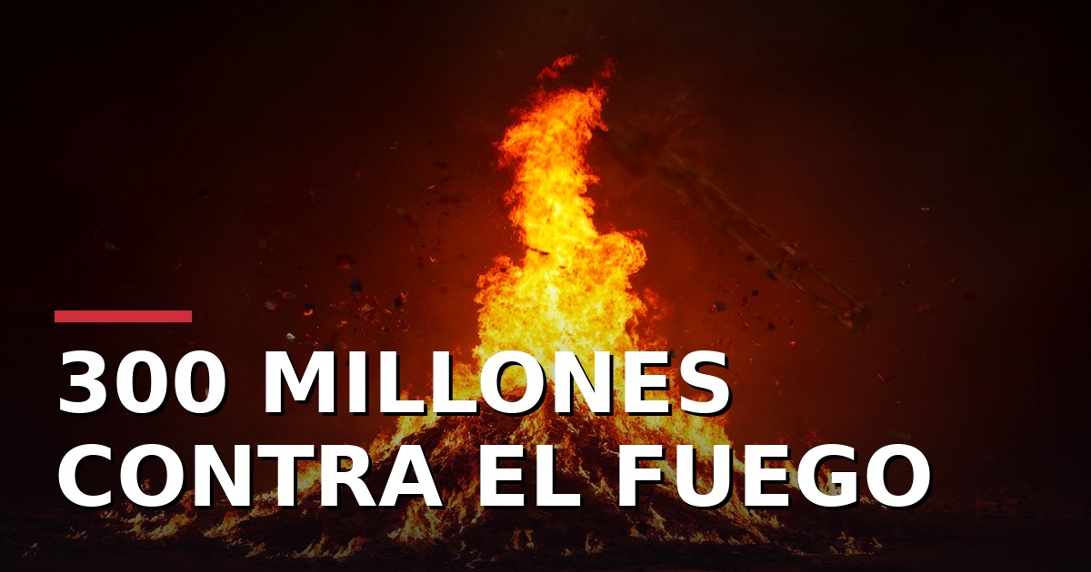 300 millones para frenar el fuego: el plan que cambia todo